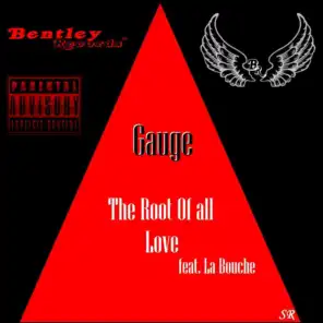 The Root of All Love (feat. La Bouche)