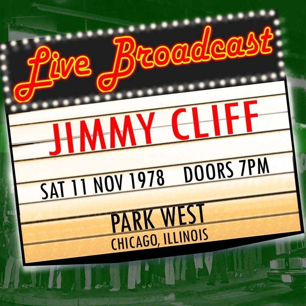 Live Broadcast - 11th November 1978 Park West, Chicago, Illinois