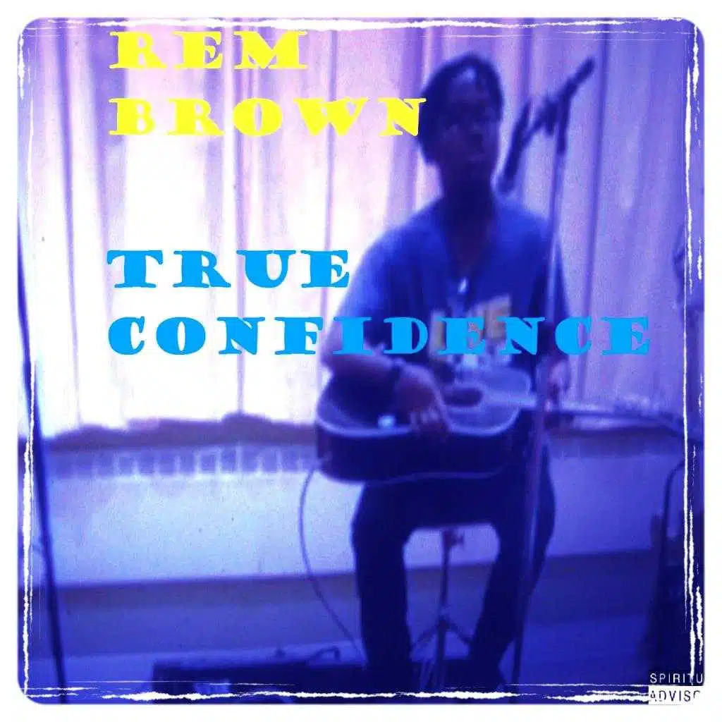 True Confidence - (Studio Demo)