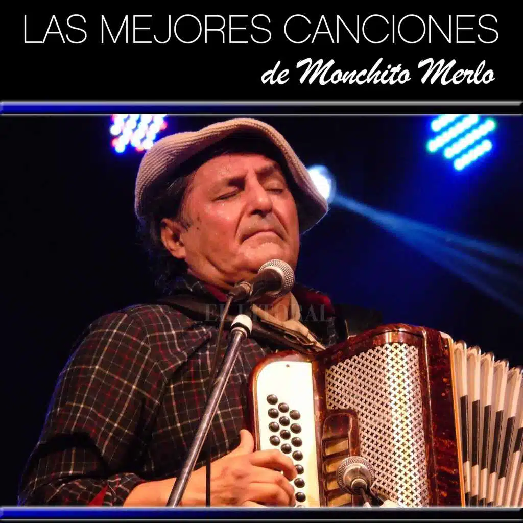 Las Mejores Canciones de Monchito Merlo