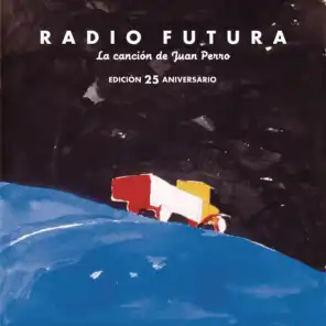 La Canción De Juan Perro. Edición 25 Aniversario (2013)