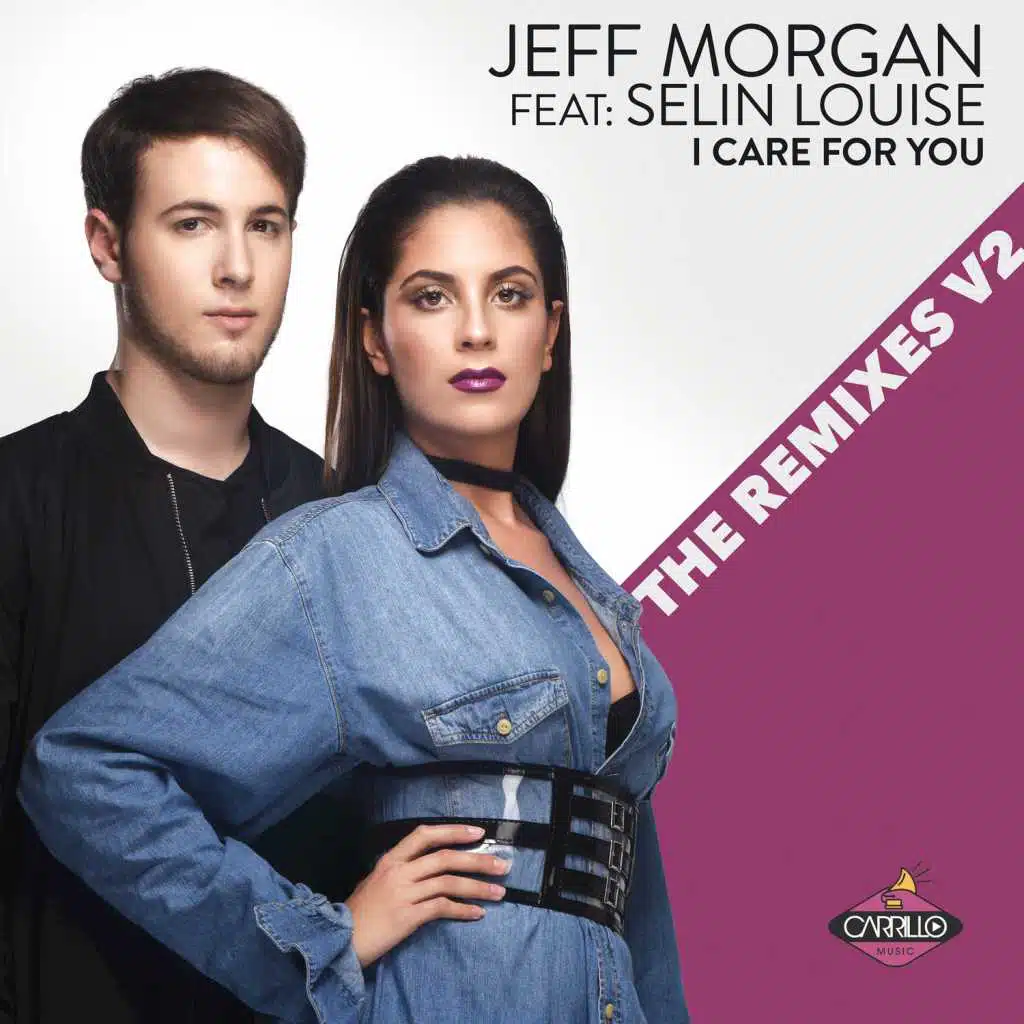I Care for You: The Remixes V2 (feat. Selin Louise)