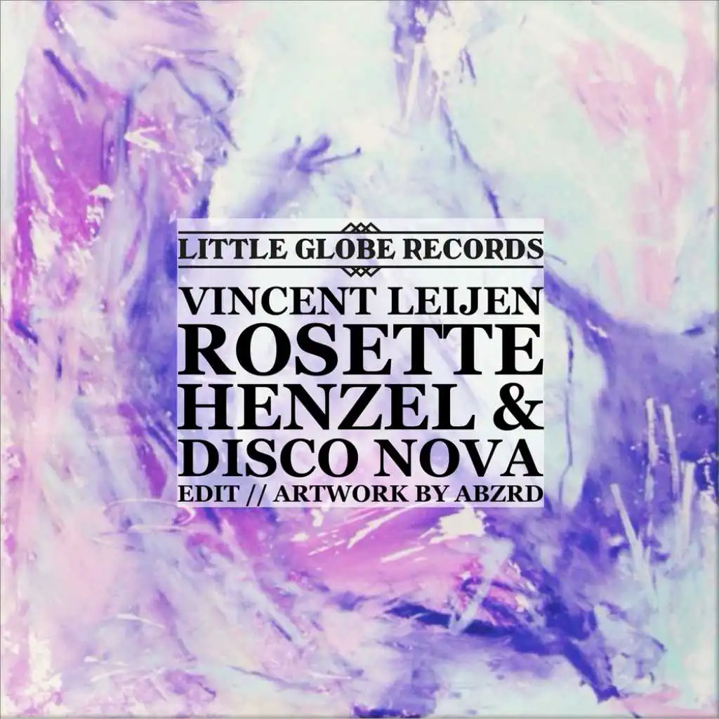 Rosette (Henzel & Disco Nova Edit)