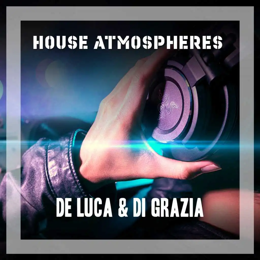 House Atmospheres