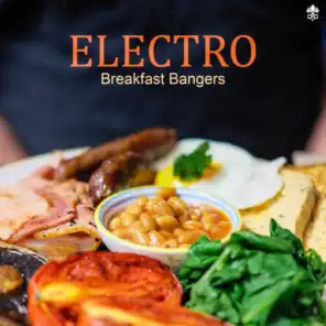 Electro Breakfast Bangers