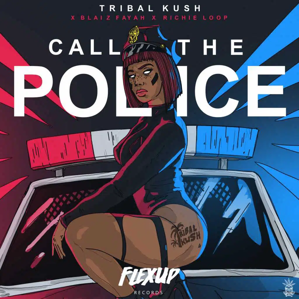 Call the Police (feat. Blaiz Fayah & Richie Loop)