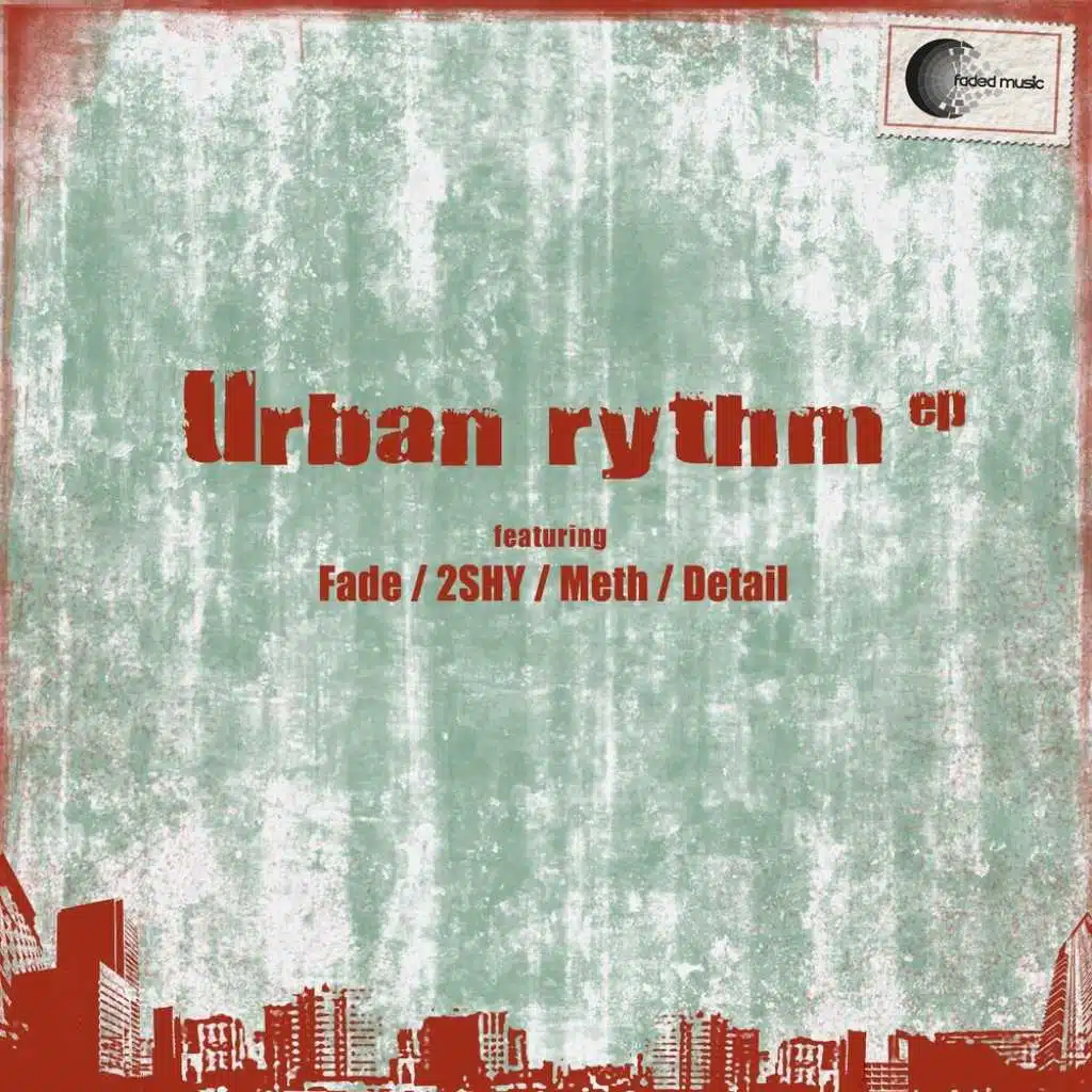Urban Rythm EP (feat. 2Shy, Meth & Detail)