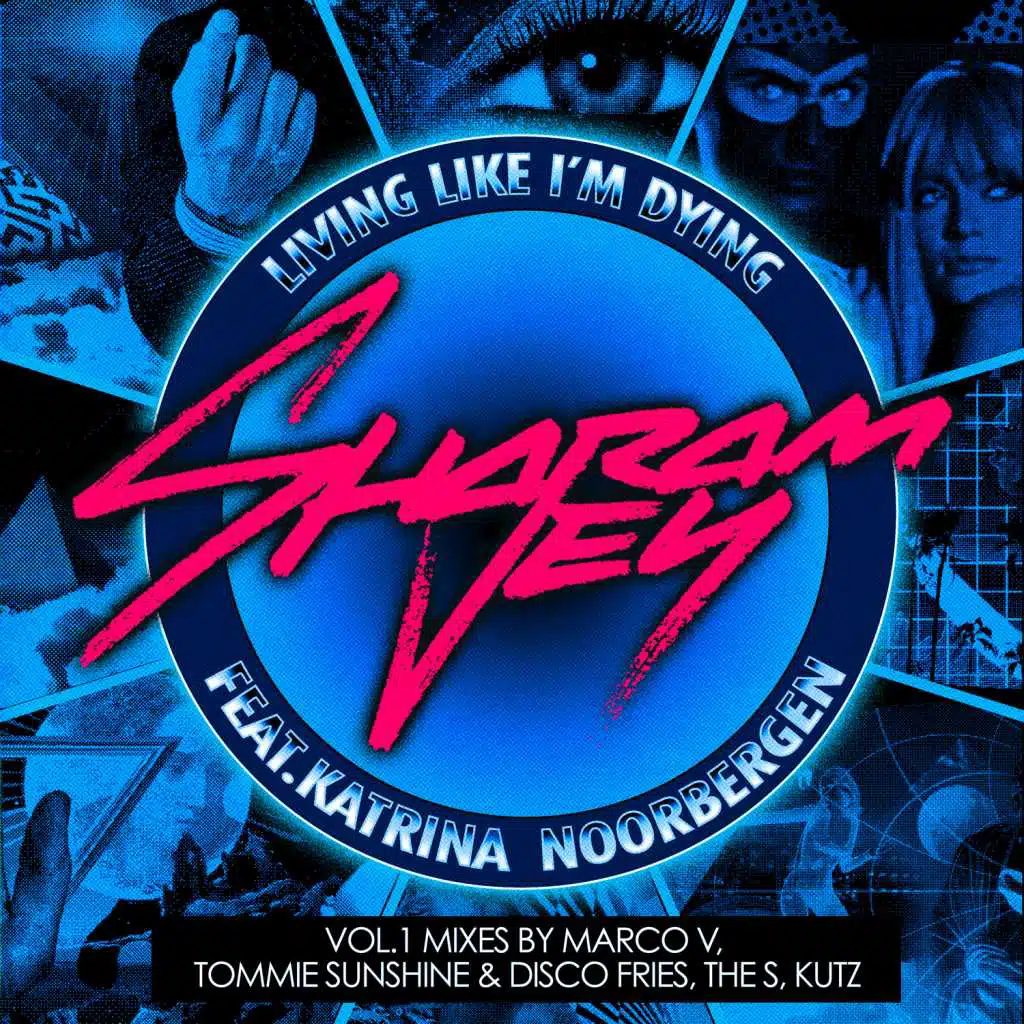 Living Like I'm Dying (Remixes) [feat. Katrina Noorbergen]