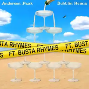 Bubblin (feat. Busta Rhymes) [Remix]