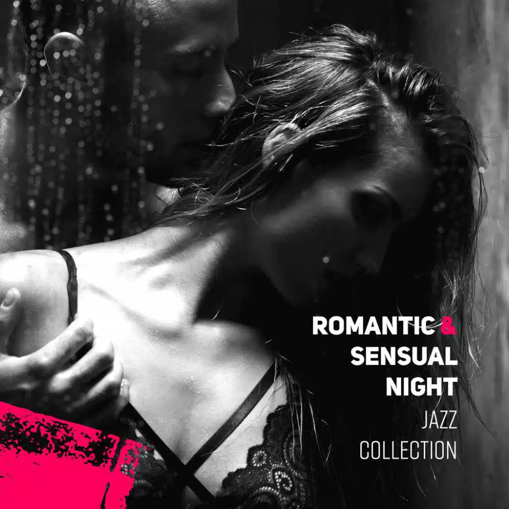 Romantic & Sensual Night Jazz Collection