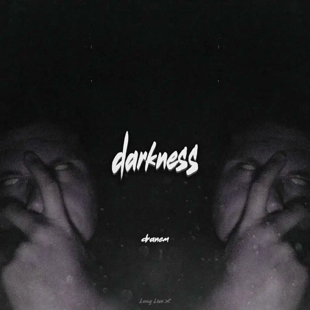 Darkness