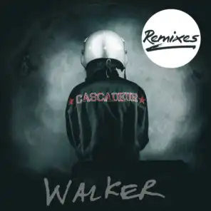 Walker (Chateau Marmont Namibie Remix)