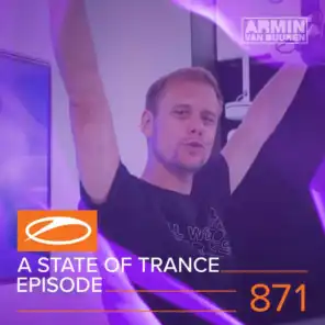 A State Of Trance (ASOT 871) (Interview with Solarstone, Pt. 3)