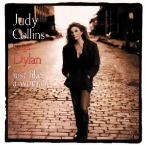 Judy Sings Dylan ... Just Like A Woman