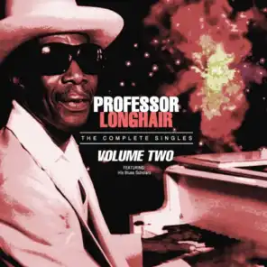 Professor Longhair - The Complete Singles, Vol 2 (feat. & His Blues Scholars, Robert Boyd & Roy Byrd)
