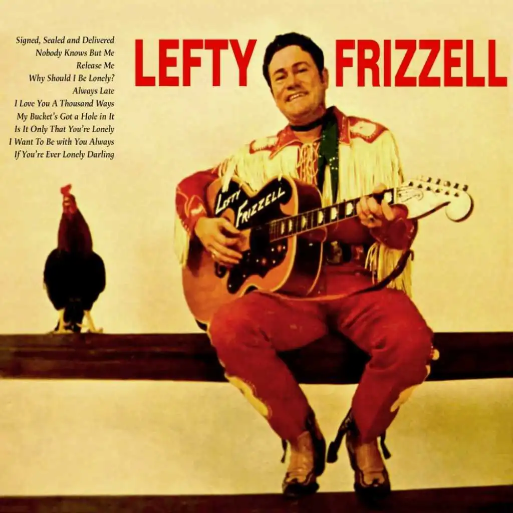 The One And Only Lefty Frizzell