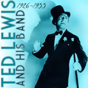 Ted Lewis And His Band