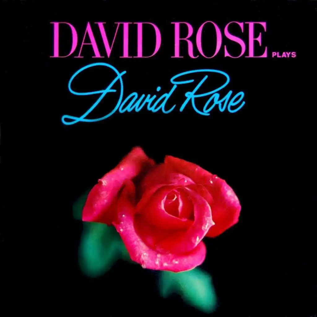 David Rose Plays David Rose