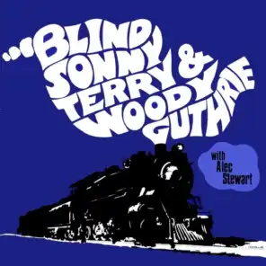 Blind Sonny Terry & Woody Guthrie (feat. Alec Stewart)