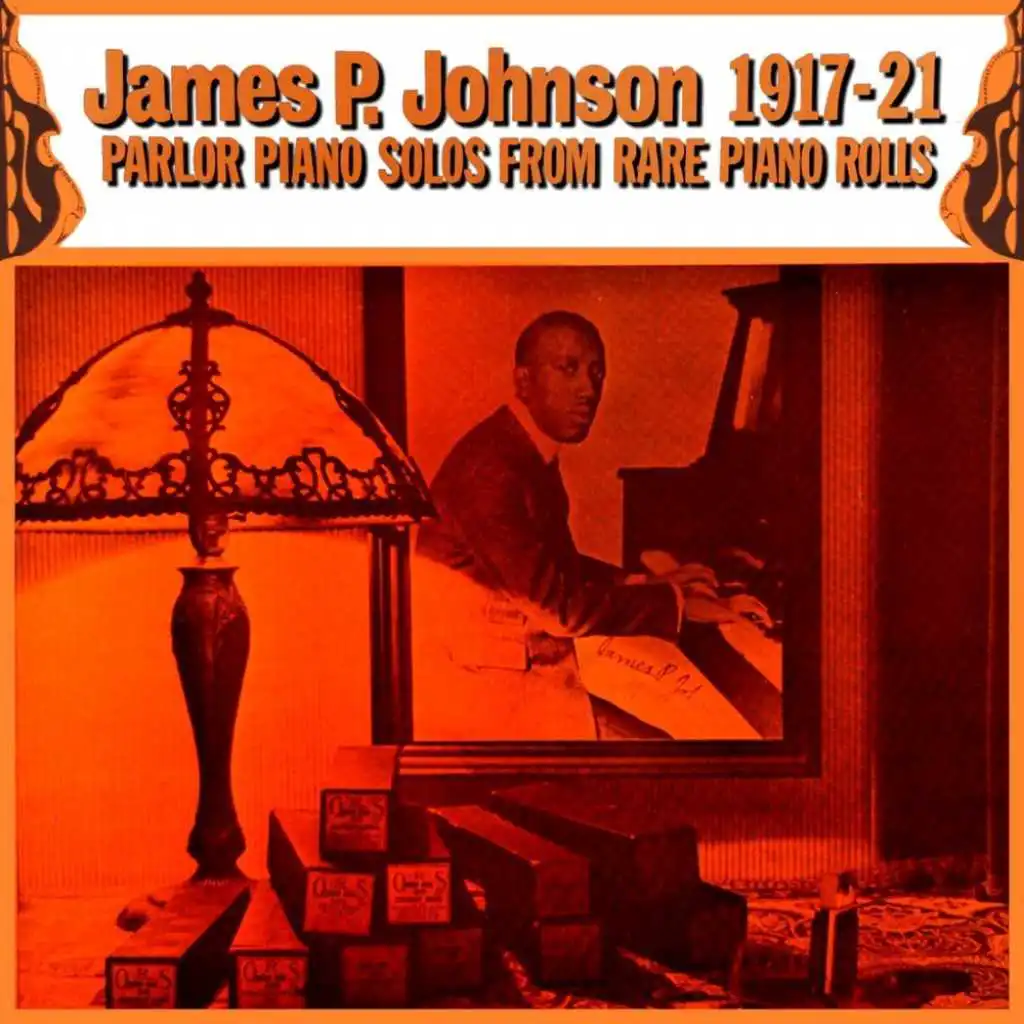 James P. Johnson 1917 - 21