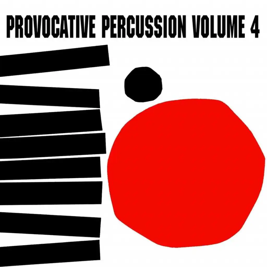 Provocative Percussion, Vol. 4