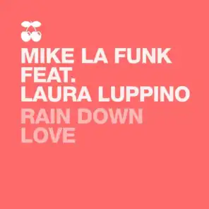 Rain Down Love (feat. Laura Luppino)