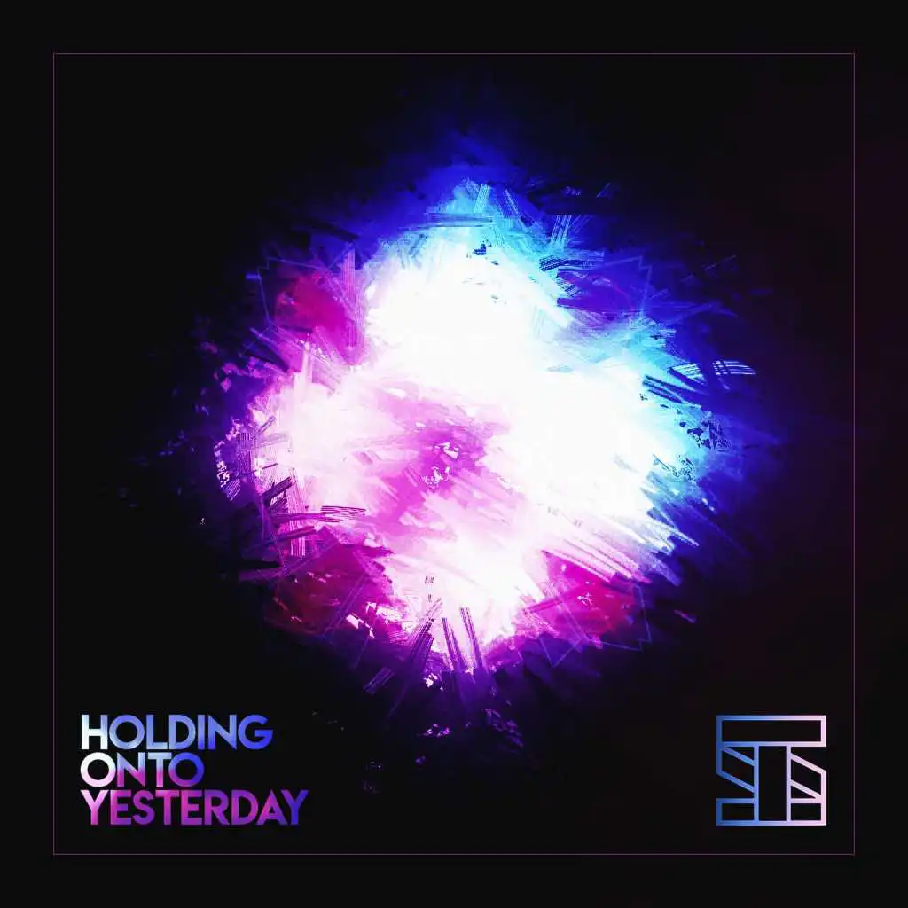 Holding onto Yesterday (feat. The Encounter)
