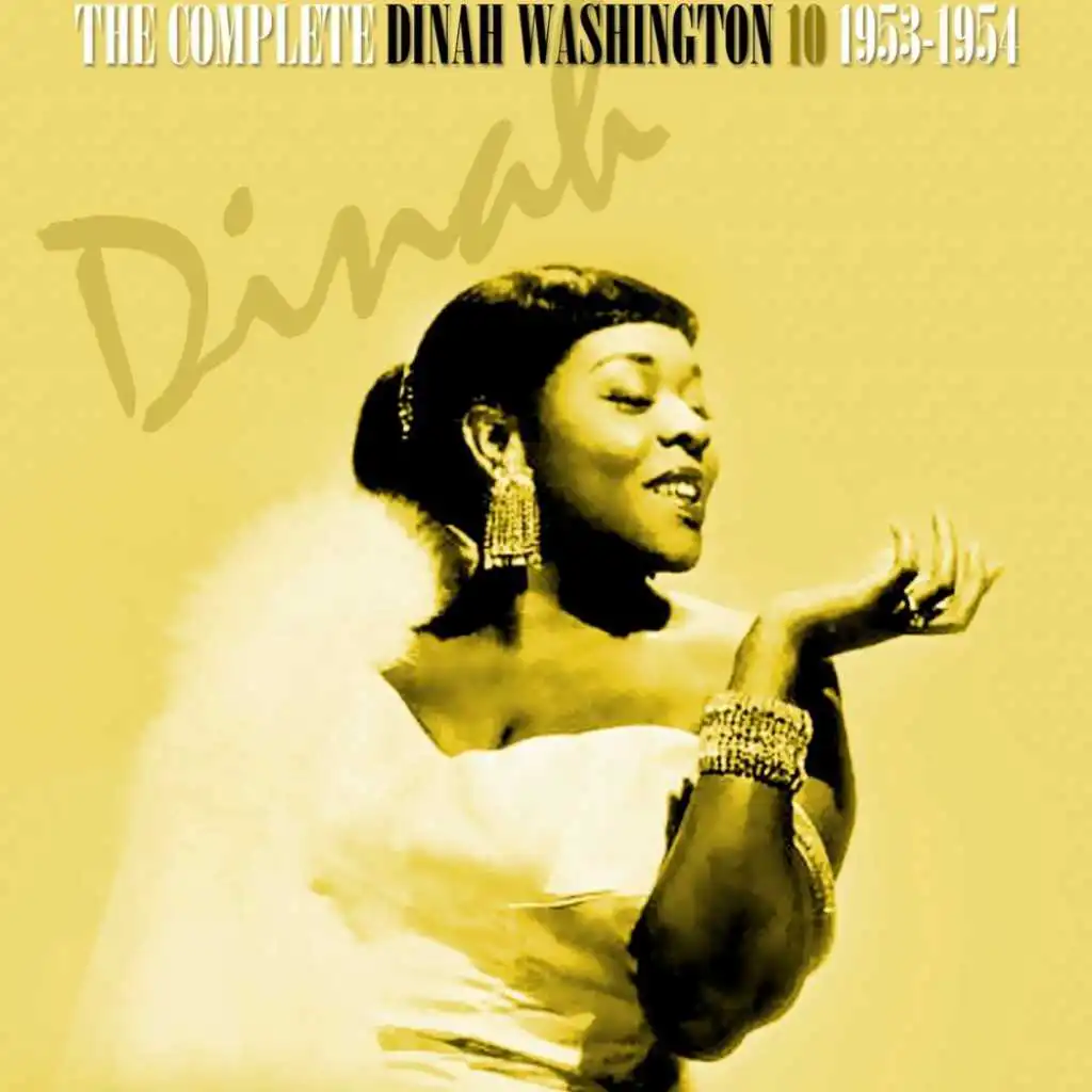 The Complete Dinah Washington, Vol, 10 1953-1954