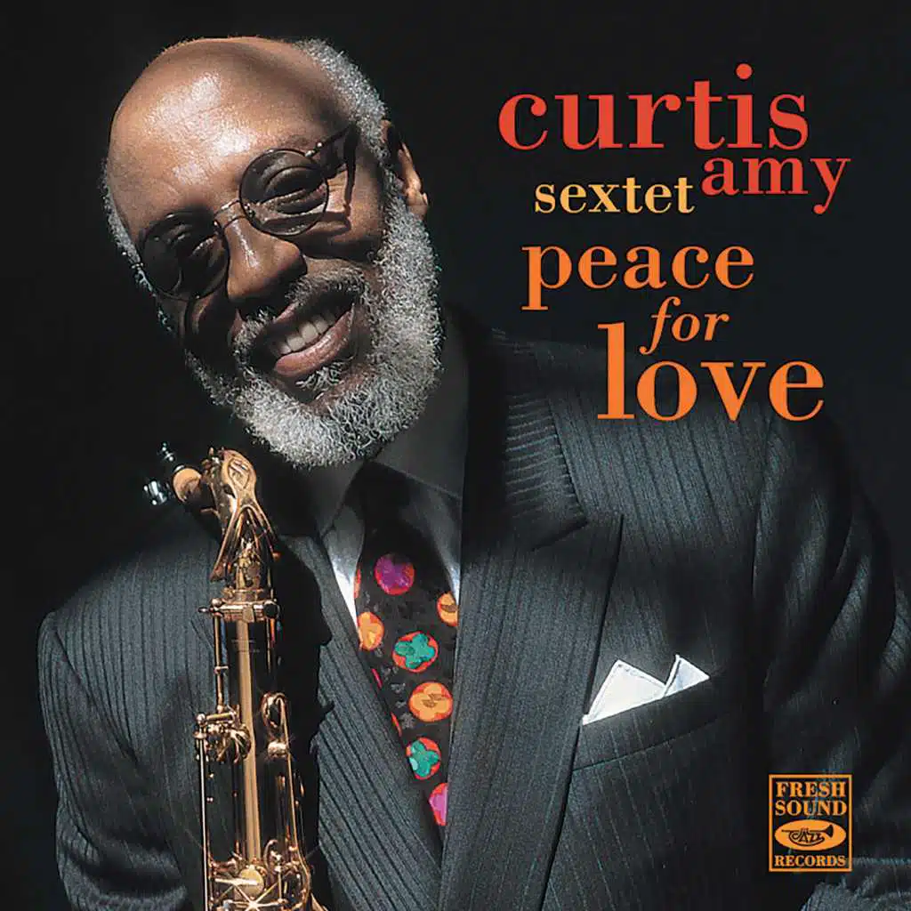 Peace for Love (feat. Curtis Amy, Steve Huffsteter, Bob McChesney, Frank Strazzeri, Donn Wyatt, John B. Williams & Leon 'Ndugu' Chancler)