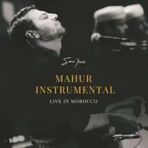 Mahur Instrumental (Live in Morocco)
