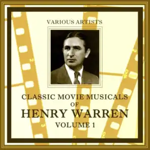 Classic Movie Musicals Of Harry Warren, Vol. 1 (feat. Bebe Daniels, Ginger Rogers, James Cagney, Joan Blondell, Ruby Keeler & Una Merkel)