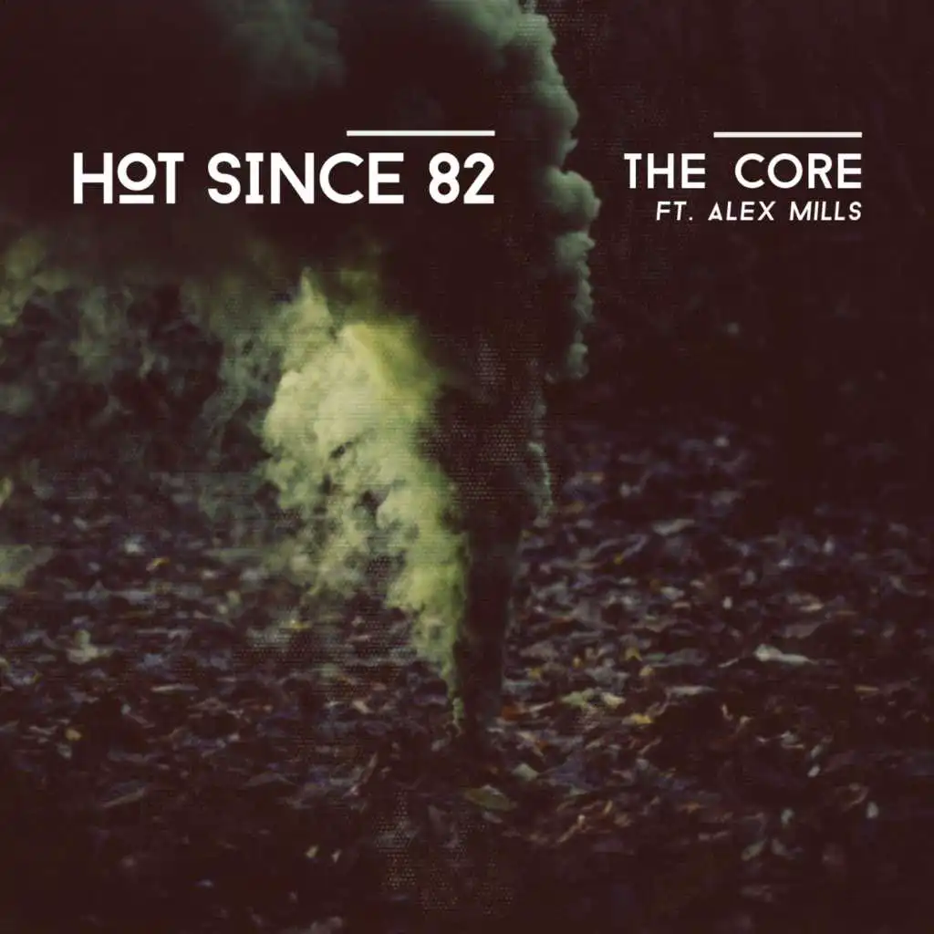 The Core (Detlef Remix) [feat. Alex Mills]