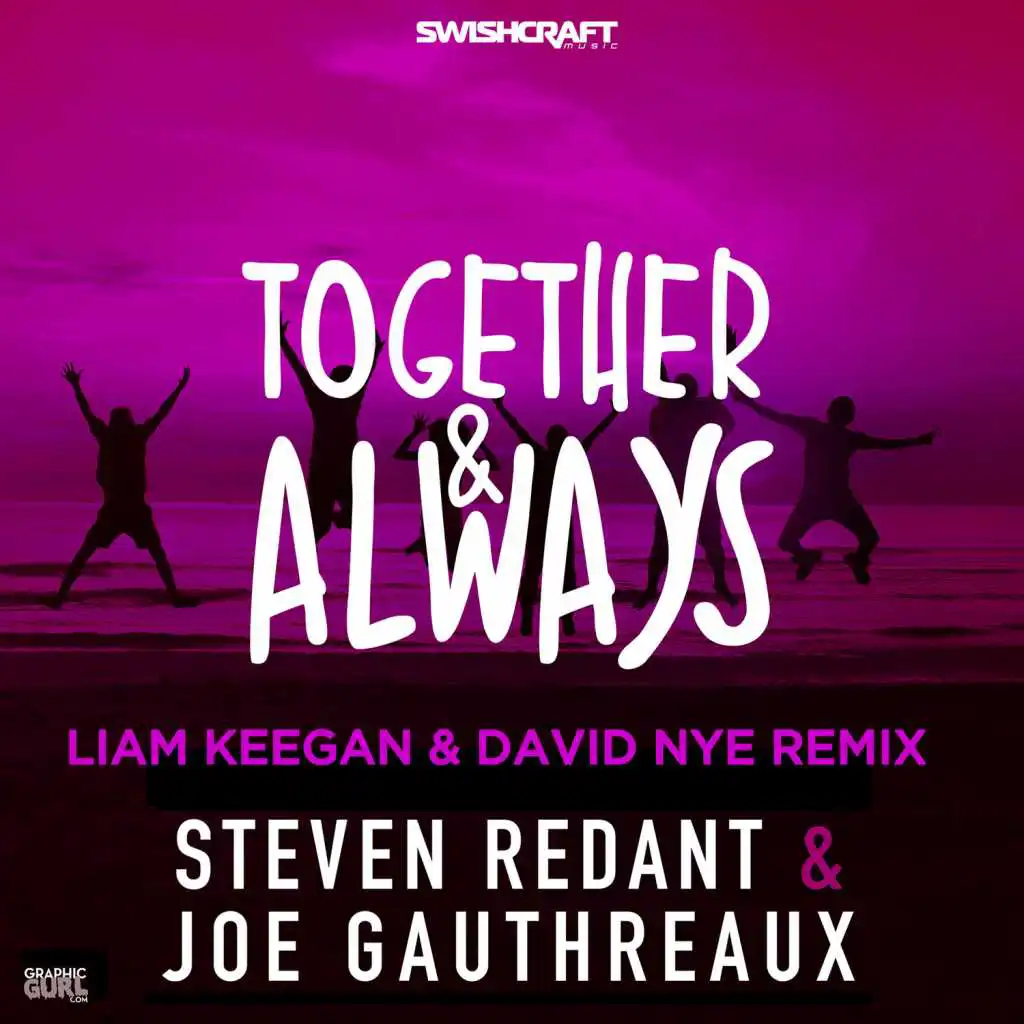 Together & Always (Liam Keegan & David Nye Remix)