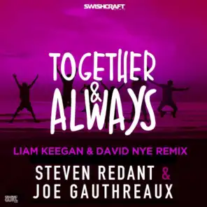 Together & Always (Liam Keegan & David Nye Remix)