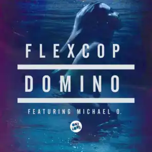 Domino (Radio Edit) [feat. Michael O]
