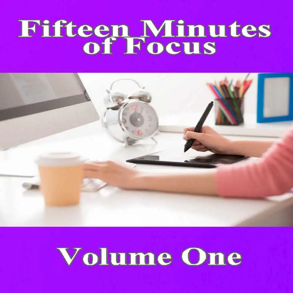 Fifteen Minutes of Focus, Vol. 1
