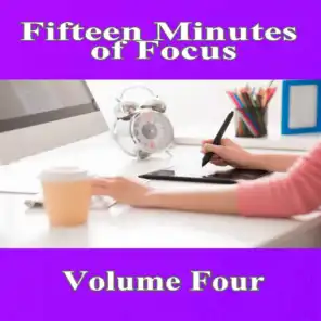 Fifteen Minutes of Focus, Vol. 4