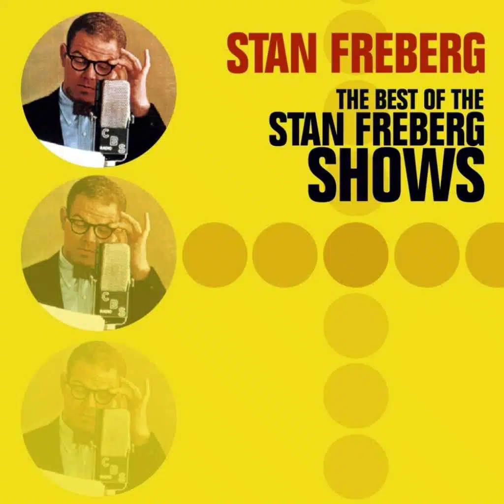 The Best Of The Stan Freberg Shows