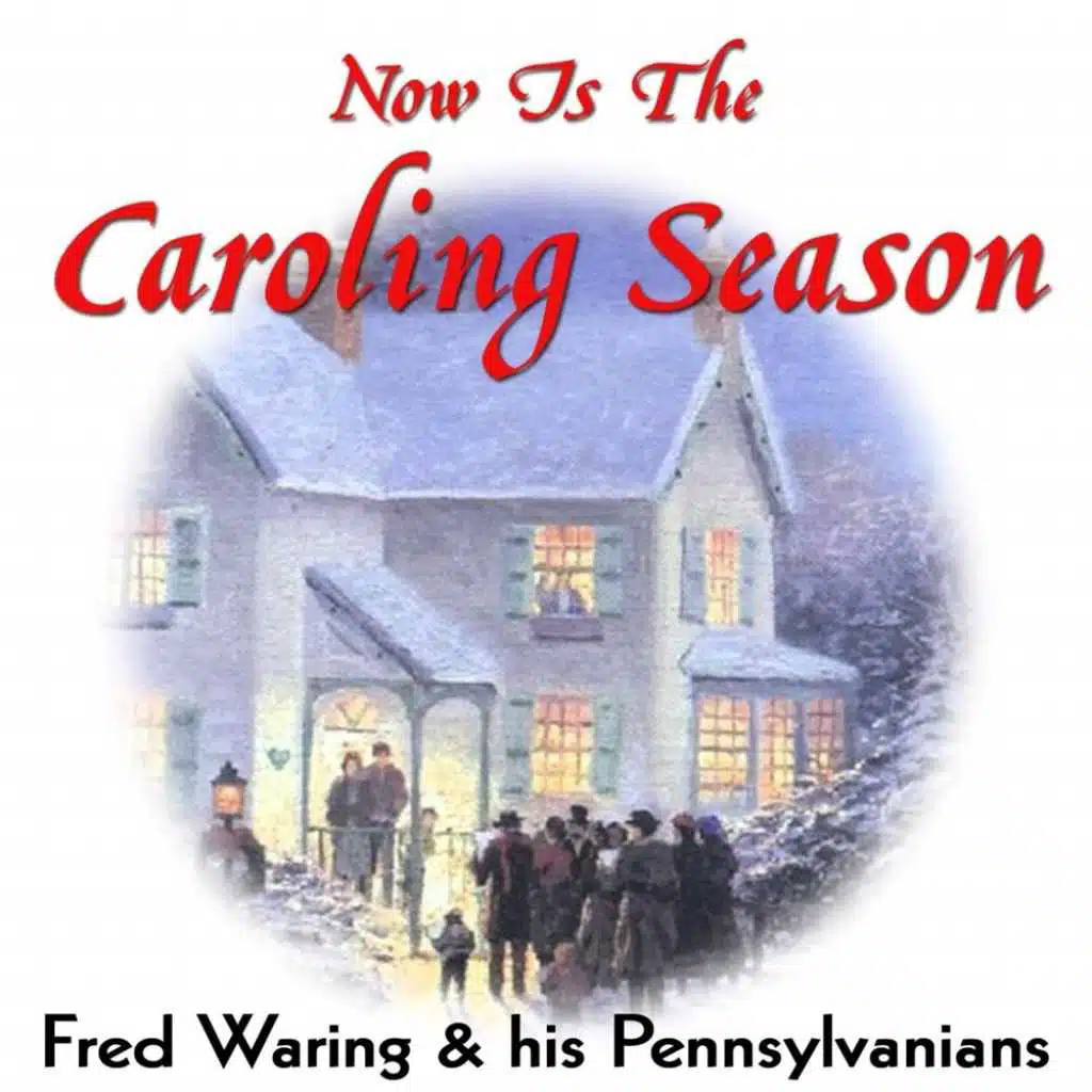 Now Is The Caroling Season