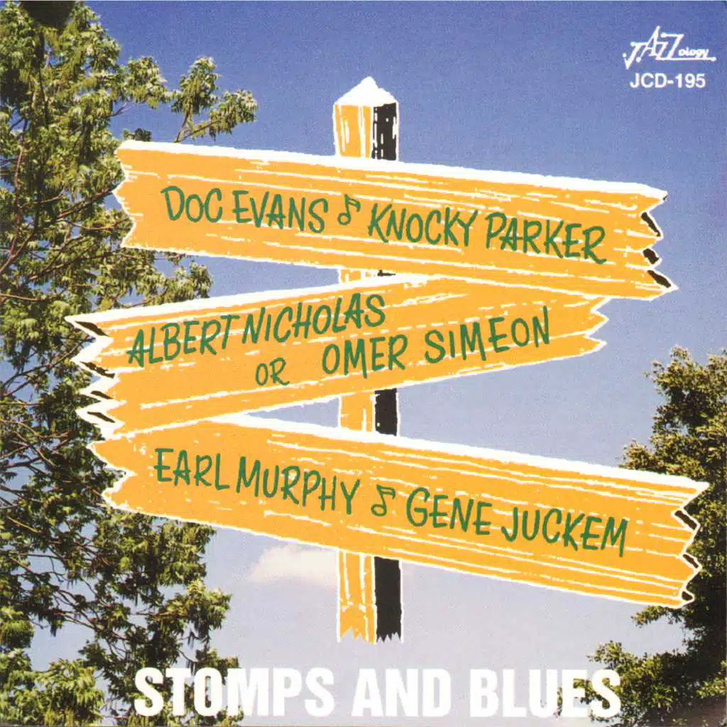 Stomps and Blues (feat. Knocky Parker, Earl Murphy, Gene Juckem, Albert Nicholas & Omer Simeon)