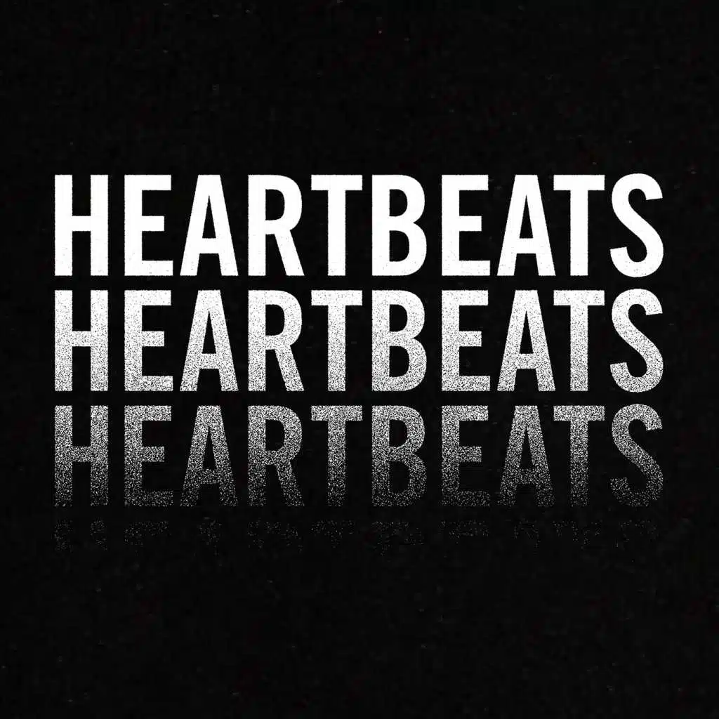 Heartbeats