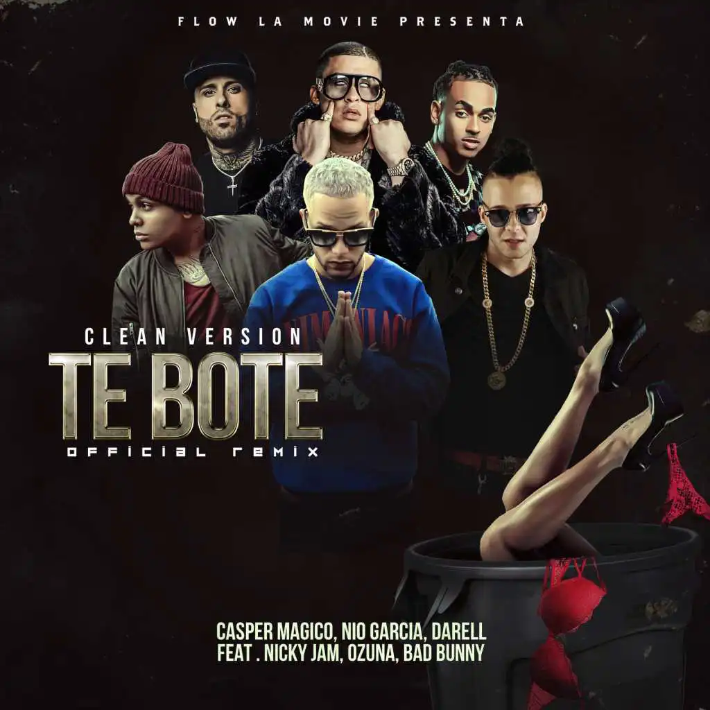 Te Boté (Clean Version) [feat. Nicky Jam, Ozuna & Bad Bunny]