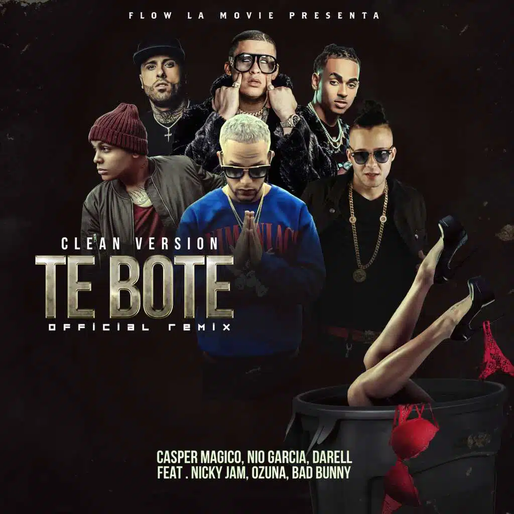 Te Boté (Clean Version) [feat. Bad Bunny, Nicky Jam  & Ozuna]