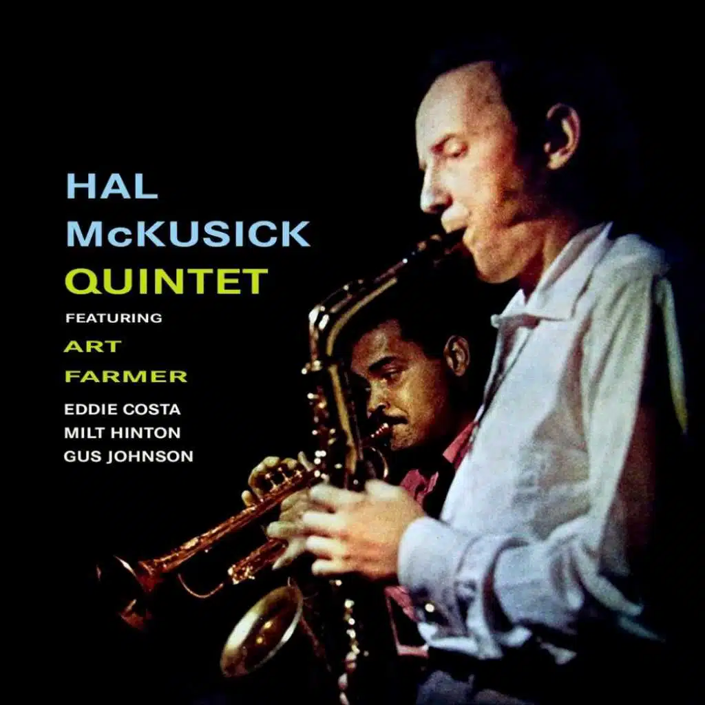 Hal McKusick Quintet Featuring Art Farmer