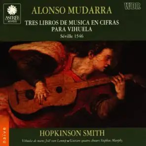Mudarra: Tres Libros de Música en Cifras para Vihuela