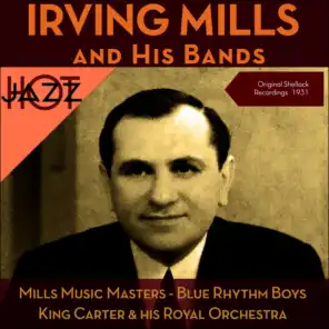 Irving Mills and His Bands (Shellack Recordings - 1931)