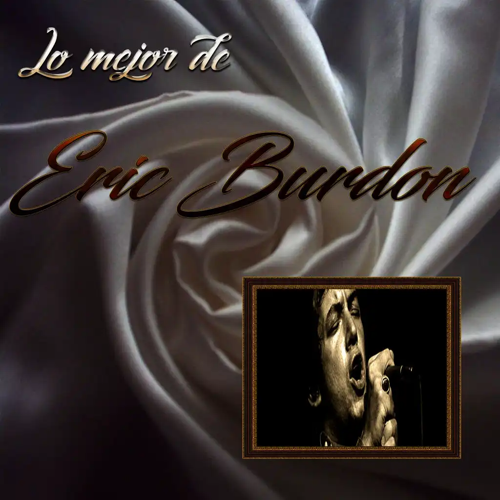 Lo Mejor De Eric Burdon