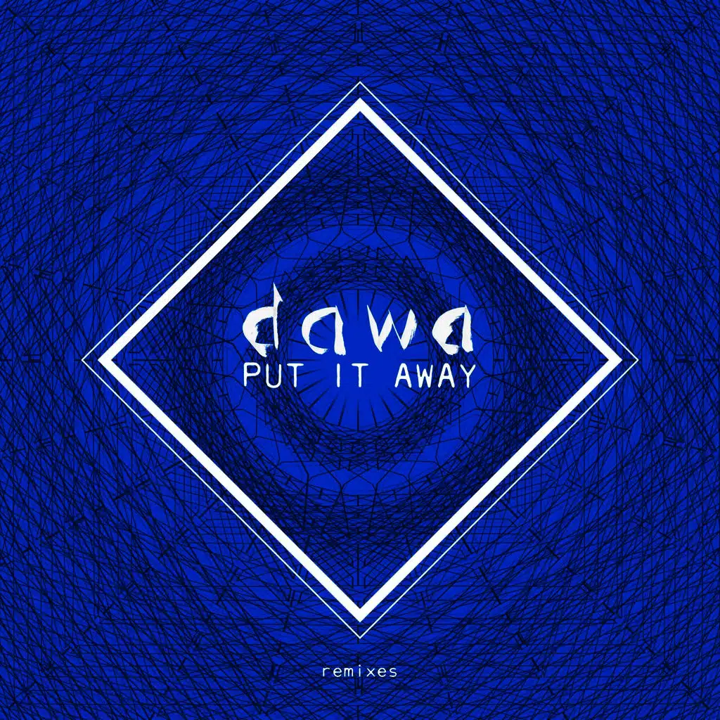 Put It Away (Remixes)