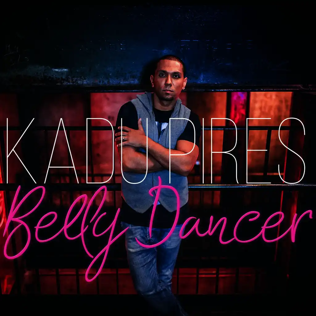 Belly Dancer (ft. Kaysha)