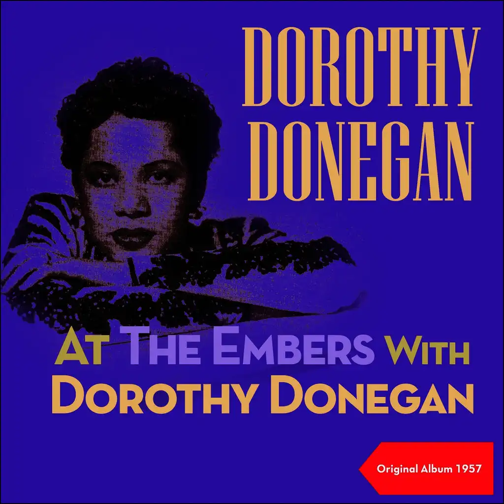 At The Embers With Dorothy Donegan (Original Album 1957)